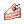 Piece of Cake